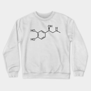 Adrenaline/Epinephrine Chemistry Molecule Structure Crewneck Sweatshirt